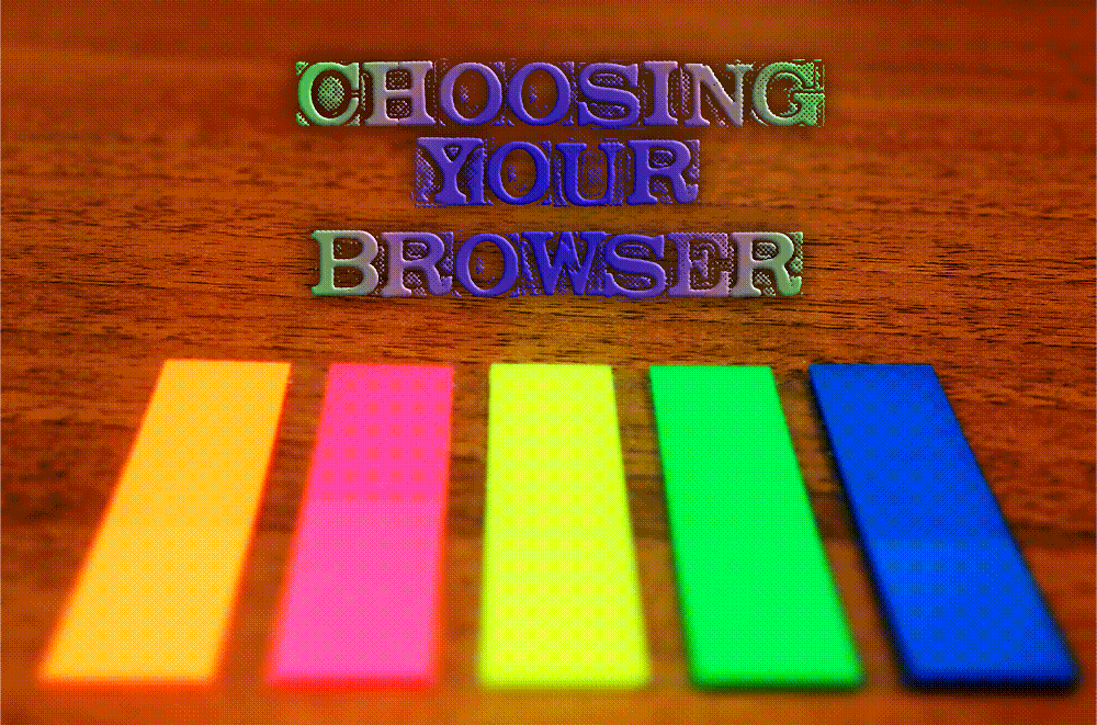 SELECTING YOUR WINDOWS & ANDROID BROWSER