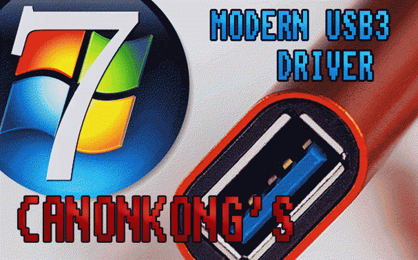 CANONKONG S WINDOWS 7 USB 3 DRIVER FOR MODERN AMD PLATFORMS HAS