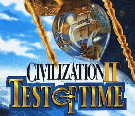 CIVILIZATION II [1999] ▀ TEST OF TIME