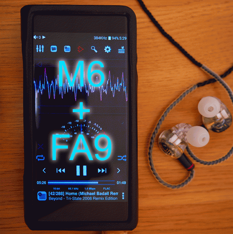 SHANLING M6 HI-RES DAP & FIIO FA9 6-DRIVER IEM EARBUDS