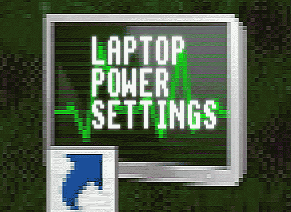 HOW TO MINIMIZE LAPTOP POWER CONSUMPTION