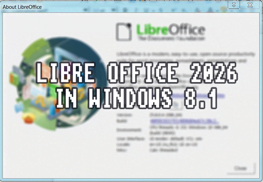 How To Run Libre Office 2026 In Windows 8.1 No Matter What
